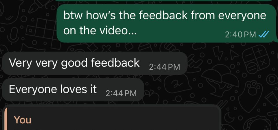 Client message: very good feedback, everyone loves it